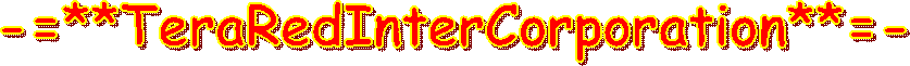 -=**TeraRedInterCorporation**=-